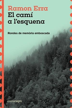 EL CAMÍ A L'ESQUENA | 9791387969271 | ERRA, RAMON | Llibres Parcir | Llibreria Parcir | Llibreria online de Manresa | Comprar llibres en català i castellà online