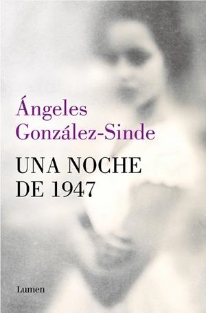 UNA NOCHE DE 1947 | 9788426434302 | GONZÁLEZ-SINDE, ÁNGELES | Llibres Parcir | Llibreria Parcir | Llibreria online de Manresa | Comprar llibres en català i castellà online