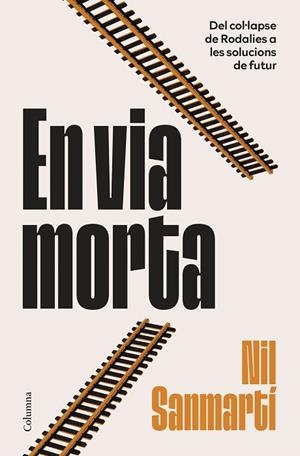 EN VIA MORTA | 9788466435451 | SANMARTÍ JURADO, NIL | Llibres Parcir | Llibreria Parcir | Llibreria online de Manresa | Comprar llibres en català i castellà online