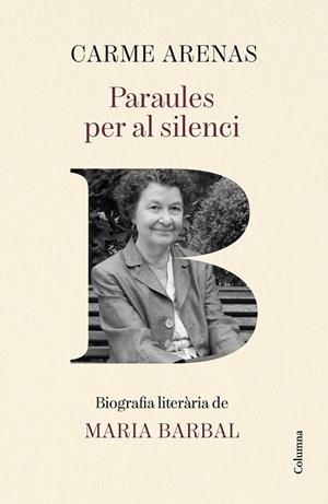 PARAULES PER AL SILENCI | 9788466435499 | ARENAS NOGUERA, CARME | Llibres Parcir | Llibreria Parcir | Llibreria online de Manresa | Comprar llibres en català i castellà online