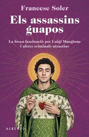 ELS ASSASSINS GUAPOS | 9788410455696 | SOLER, FRANCESC | Llibres Parcir | Llibreria Parcir | Llibreria online de Manresa | Comprar llibres en català i castellà online