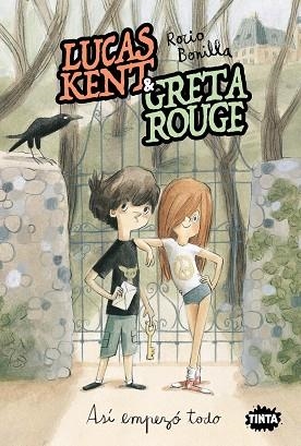 LUCAS KENT & GRETA ROUGE. ASÍ EMPEZÓ TODO | 9788491427490 | ROCIO BONILLA | Llibres Parcir | Llibreria Parcir | Llibreria online de Manresa | Comprar llibres en català i castellà online