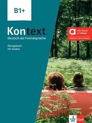 KONTEXT B1+ LIBRO DE EJERCICIOS - EDICIÓN HÍBRIDA ALLANGO | 9783126054355 | VARIOS AUTORES | Llibres Parcir | Llibreria Parcir | Llibreria online de Manresa | Comprar llibres en català i castellà online