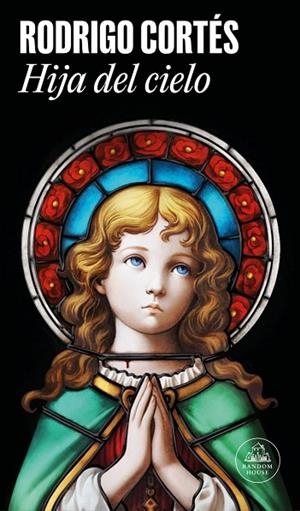 HIJA DEL CIELO | 9788439747369 | CORTÉS, RODRIGO | Llibres Parcir | Llibreria Parcir | Llibreria online de Manresa | Comprar llibres en català i castellà online