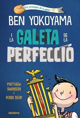BEN YOKOYAMA I LA GALETA DE LA PERFECCIÓ | 9788424676544 | SWANSON, MATTHEW SWANSON | Llibres Parcir | Llibreria Parcir | Llibreria online de Manresa | Comprar llibres en català i castellà online