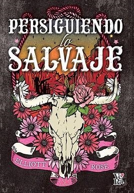 PERSIGUIENDO LO SALVAJE | 9791387601652 | ROSE, ELLIOT | Llibres Parcir | Llibreria Parcir | Llibreria online de Manresa | Comprar llibres en català i castellà online