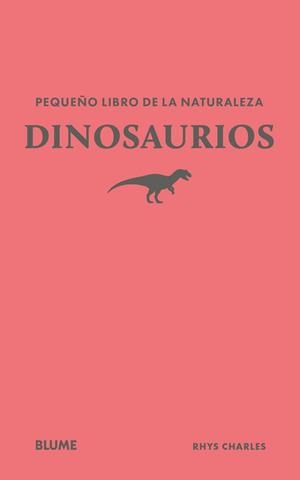 PEQUEÑO LIBRO DE LA NATURALEZA. DINOSAURIOS | 9791388023439 | CHARLES, RHYS | Llibres Parcir | Llibreria Parcir | Llibreria online de Manresa | Comprar llibres en català i castellà online