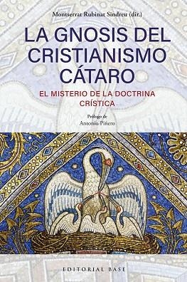 LA GNOSIS DEL CRISTIANISMO CÁTARO | 9791388439025 | RUBINAT SINDREU, MONTSERRAT / CAPDEVILA, ALEXANDRA / ANNIE, CAZENAVE / PIÑERO, ANTONIO / DUARTE, CAR | Llibres Parcir | Llibreria Parcir | Llibreria online de Manresa | Comprar llibres en català i castellà online