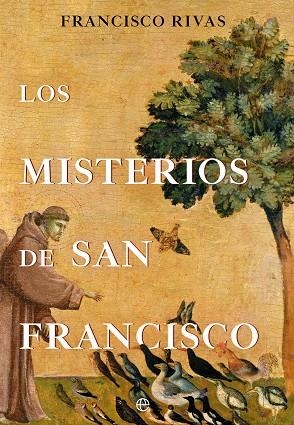 LOS MISTERIOS DE SAN FRANCISCO | 9788410943711 | RIVAS, FRANCISCO | Llibres Parcir | Llibreria Parcir | Llibreria online de Manresa | Comprar llibres en català i castellà online