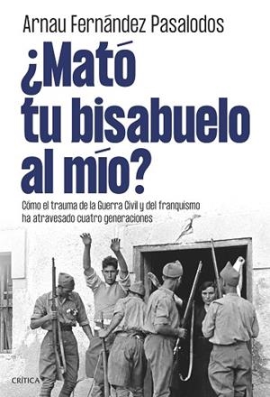 ¿MATÓ TU BISABUELO AL MÍO? | 9788491998105 | FERNÁNDEZ PASALODOS, ARNAU | Llibres Parcir | Llibreria Parcir | Llibreria online de Manresa | Comprar llibres en català i castellà online