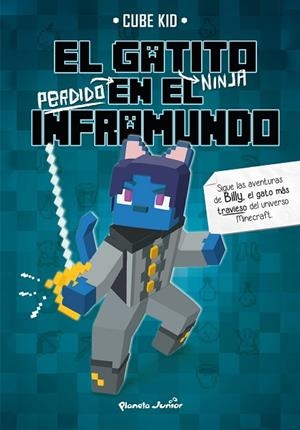 EL GATITO NINJA PERDIDO EN EL INFRAMUNDO | 9788408323860 | CUBE KID | Llibres Parcir | Llibreria Parcir | Llibreria online de Manresa | Comprar llibres en català i castellà online
