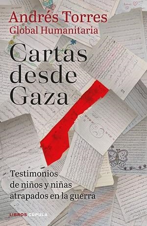 CARTAS DESDE GAZA | 9788448049416 | TORRES, ANDRÉS | Llibres Parcir | Llibreria Parcir | Llibreria online de Manresa | Comprar llibres en català i castellà online