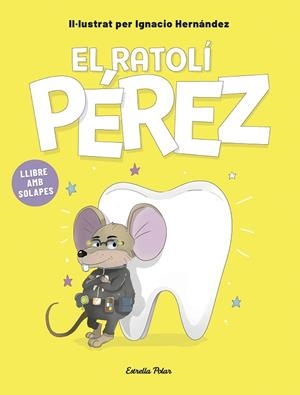 EL RATOLÍ PÉREZ. LLIBRE AMB SOLAPES | 9791387903695 | HERNÁNDEZ FERNÁNDEZ, IGNACIO | Llibres Parcir | Librería Parcir | Librería online de Manresa | Comprar libros en catalán y castellano online