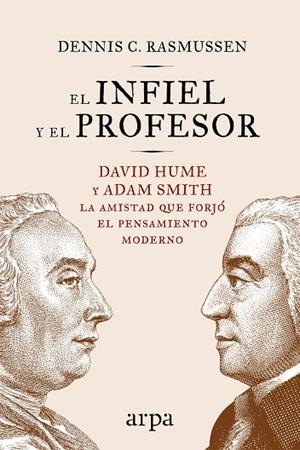 EL INFIEL Y EL PROFESOR | 9788416601714 | RASMUSSEN, DENNIS C. | Llibres Parcir | Llibreria Parcir | Llibreria online de Manresa | Comprar llibres en català i castellà online