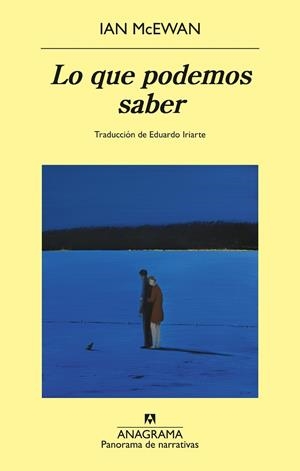 LO QUE PODEMOS SABER | 9788433950857 | MCEWAN, IAN | Llibres Parcir | Llibreria Parcir | Llibreria online de Manresa | Comprar llibres en català i castellà online
