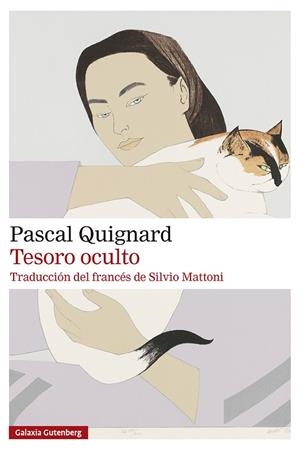 TESORO OCULTO | 9791387605728 | QUIGNARD, PASCAL | Llibres Parcir | Librería Parcir | Librería online de Manresa | Comprar libros en catalán y castellano online