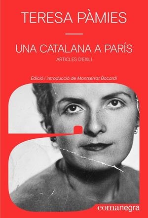 UNA CATALANA A PARÍS | 9791387969356 | PÀMIES, TERESA | Llibres Parcir | Llibreria Parcir | Llibreria online de Manresa | Comprar llibres en català i castellà online