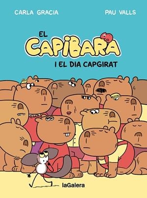 EL CAPIBARA I EL DIA CAPGIRAT | 9788424677794 | GRACIA MERCADÉ, CARLA | Llibres Parcir | Llibreria Parcir | Llibreria online de Manresa | Comprar llibres en català i castellà online