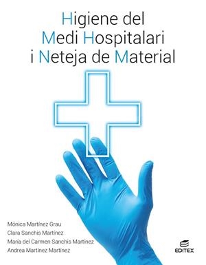HIGIENE DEL MEDI HOSPITALARI I NETEJA DEL MATERIAL | 9788410595149 | MARTÍNEZ GRAU, MÓNICA / SANCHIS MARTÍNEZ, CLARA / SANCHIS MARTÍNEZ, Mª CARMEN / MARTÍNEZ MARTÍNEZ, A | Llibres Parcir | Llibreria Parcir | Llibreria online de Manresa | Comprar llibres en català i castellà online