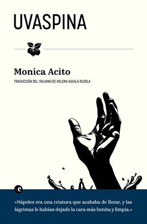 UVASPINA | 9788412968989 | ACITO, MONICA | Llibres Parcir | Llibreria Parcir | Llibreria online de Manresa | Comprar llibres en català i castellà online