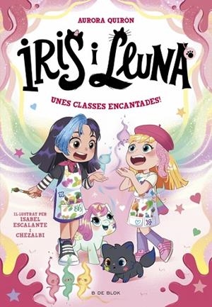 IRIS I LLUNA: CUIDADORES D'ANIMALETS MÀGICS 7 - UNES CLASSES ENCANTADES! | 9791387695675 | QUIRÓN, AURORA | Llibres Parcir | Librería Parcir | Librería online de Manresa | Comprar libros en catalán y castellano online