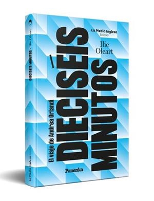 DIECISÉIS MINUTOS (EL VIAJE DE ANDREA ORLANDI) | 9791399083538 | OLEART, ILIE | Llibres Parcir | Llibreria Parcir | Llibreria online de Manresa | Comprar llibres en català i castellà online