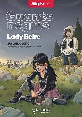 GUANTS NEGRES: LADY BEIRE | 9788441290020 | OSORO, JASONE | Llibres Parcir | Llibreria Parcir | Llibreria online de Manresa | Comprar llibres en català i castellà online