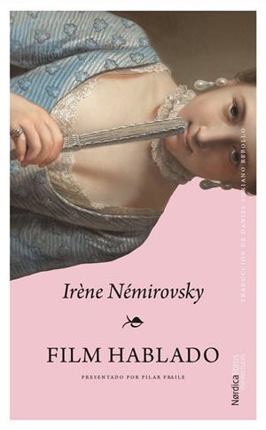 FILM HABLADO | 9791387563806 | NEMIROVSKY, IRENE | Llibres Parcir | Llibreria Parcir | Llibreria online de Manresa | Comprar llibres en català i castellà online