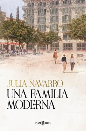 UNA FAMILIA MODERNA | 9788401033797 | NAVARRO, JULIA | Llibres Parcir | Llibreria Parcir | Llibreria online de Manresa | Comprar llibres en català i castellà online