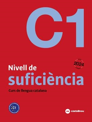 NIVELL C1 CATALÀ PER ADULTS | 9788410273733 | CERCÓS VILADEMUNT, SERGI / MATEU RAMIS, ESPERANÇA / SAHUN LEBANIEGOS, FERRAN JOAN | Llibres Parcir | Llibreria Parcir | Llibreria online de Manresa | Comprar llibres en català i castellà online