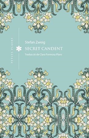 SECRET CANDENT | 9791387961398 | ZWEIG, STEFAN | Llibres Parcir | Llibreria Parcir | Llibreria online de Manresa | Comprar llibres en català i castellà online