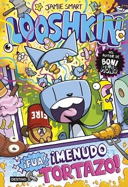 LOOSHKIN 2. ¡FUA! ¡MENUDO TORTAZO! | 9788408324799 | SMART, JAMIE | Llibres Parcir | Llibreria Parcir | Llibreria online de Manresa | Comprar llibres en català i castellà online