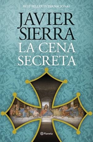 LA CENA SECRETA | 9788408324867 | SIERRA, JAVIER | Llibres Parcir | Llibreria Parcir | Llibreria online de Manresa | Comprar llibres en català i castellà online
