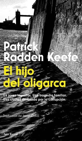 EL HIJO DEL OLIGARCA | 9788432251269 | RADDEN KEEFE, PATRICK | Llibres Parcir | Llibreria Parcir | Llibreria online de Manresa | Comprar llibres en català i castellà online