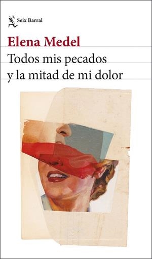 TODOS MIS PECADOS Y LA MITAD DE MI DOLOR | 9788432251306 | MEDEL, ELENA | Llibres Parcir | Llibreria Parcir | Llibreria online de Manresa | Comprar llibres en català i castellà online