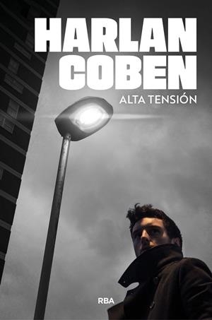ALTA TENSIÓN | 9788410989931 | COBEN, HARLAN | Llibres Parcir | Llibreria Parcir | Llibreria online de Manresa | Comprar llibres en català i castellà online