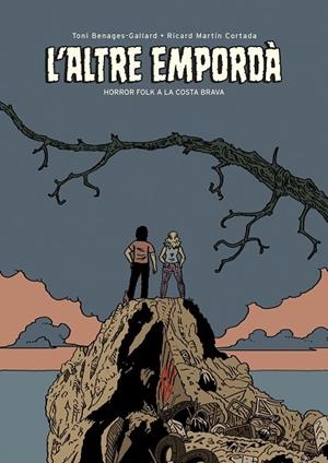 L'ALTRE EMPORDÀ | 9788419523440 | MARTÍN CORTADA, RICARD/BENAGES-GALLARD, TONI | Llibres Parcir | Librería Parcir | Librería online de Manresa | Comprar libros en catalán y castellano online