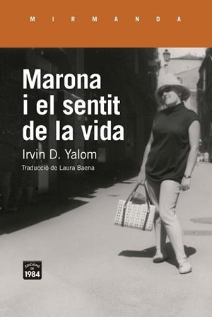 MARONA I EL SENTIT DE LA VIDA | 9791387757434 | YALOM, IRVIN D. | Llibres Parcir | Librería Parcir | Librería online de Manresa | Comprar libros en catalán y castellano online