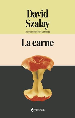 LA CARNE | 9791388111051 | SZALAY, DAVID | Llibres Parcir | Llibreria Parcir | Llibreria online de Manresa | Comprar llibres en català i castellà online