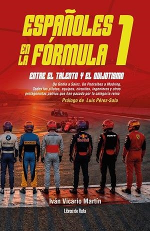 ESPAÑOLES EN LA FÓRMULA 1 | 9791387955458 | VICARIO MARTÍN, IVÁN | Llibres Parcir | Llibreria Parcir | Llibreria online de Manresa | Comprar llibres en català i castellà online
