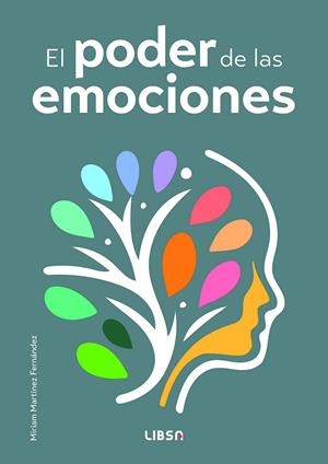 EL PODER DE LAS EMOCIONES | 9788466244374 | MARTÍNEZ FERNÁNDEZ, MIRIAM | Llibres Parcir | Llibreria Parcir | Llibreria online de Manresa | Comprar llibres en català i castellà online