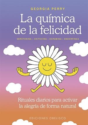 LA QUÍMICA DE LA FELICIDAD | 9788411723954 | PERRY, GEORGIA | Llibres Parcir | Llibreria Parcir | Llibreria online de Manresa | Comprar llibres en català i castellà online