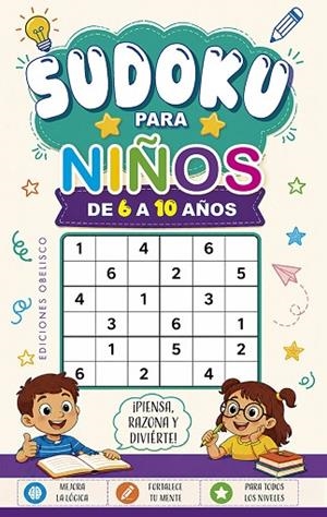 SUDOKU PARA NIÑOS DE 6 A 10 AÑOS | 9788411724333 | ANÓNIMO | Llibres Parcir | Llibreria Parcir | Llibreria online de Manresa | Comprar llibres en català i castellà online