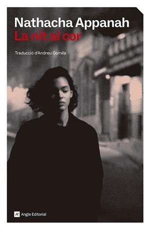 LA NIT AL COR | 9791387853563 | APPANAH, NATHACHA | Llibres Parcir | Llibreria Parcir | Llibreria online de Manresa | Comprar llibres en català i castellà online