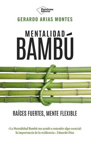 MENTALIDAD BAMBÚ | 9791388080807 | ARIAS MONTES, GERARDO | Llibres Parcir | Librería Parcir | Librería online de Manresa | Comprar libros en catalán y castellano online