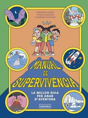 MANUAL DE SUPERVIVÈNCIA | 9791399209754 | VERNET, STÉPHANIE/GAUTIER, CAMILLE | Llibres Parcir | Llibreria Parcir | Llibreria online de Manresa | Comprar llibres en català i castellà online