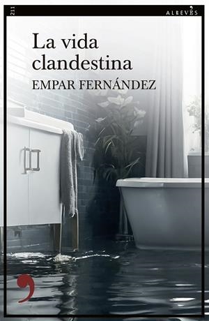 LA VIDA CLANDESTINA | 9788410455856 | FERNÁNDEZ, EMPAR | Llibres Parcir | Llibreria Parcir | Llibreria online de Manresa | Comprar llibres en català i castellà online