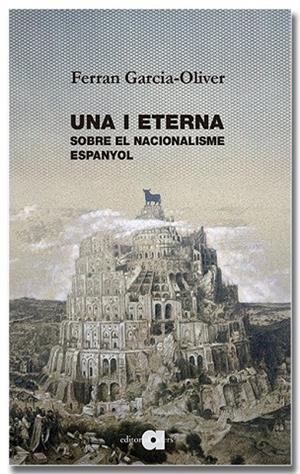 UNA I ETERNA: SOBRE EL NACIONALISME ESPANYOL | 9791387680336 | Llibres Parcir | Librería Parcir | Librería online de Manresa | Comprar libros en catalán y castellano online