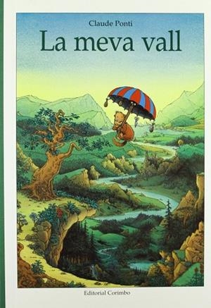 LA MEVA VALL | 9788495150615 | PONTI, CLAUDE | Llibres Parcir | Llibreria Parcir | Llibreria online de Manresa | Comprar llibres en català i castellà online