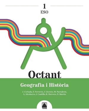 OCTANT 1. GEOGRAFIA I HISTÒRIA 1 ESO | 9788430772933 | ALCOBERRO PERICAY, AGUSTÍ / CASTILLO CERVELLÓ, JESÚS / CORTADA CORTADA, JAUME / FERRERES CALVO, ERNE | Llibres Parcir | Llibreria Parcir | Llibreria online de Manresa | Comprar llibres en català i castellà online